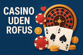 Rufus Casino Uden ROFUS En Ny Æra for Spil
