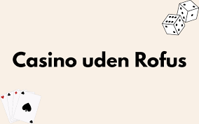 Mastercard Casino Uden ROFUS En Guide til At Spille Sikkert Mastercard Casino Uden ROFUS En Guide til At Spille Sikkert